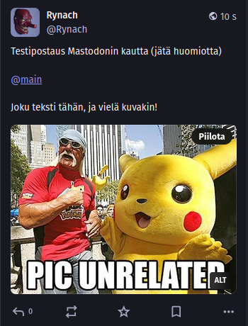 Testipostaus Mastodonin kautta (älä huomioi) @main Joku teksti tähän, ja vielä kuvakin! Kuvassa on Hulk Hogan Pikachun kanssa tekstillä 'PIC UNRELATED' 